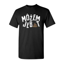 Tričko Môžem jeb*ť