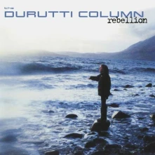 Vinyl DURUTTI COLUMN - REBELLION