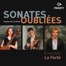 CD CHARLES DE LA FERTE: SONATES OUBLIEES