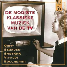 CD DE MOOISTE KLASSIEKE MUZIEK VAN DE TV