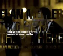 CD BEING THERE, HERE