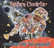 Vinyl FANFARE CIOCARLIA - ONWARDS TO MARS