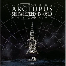 CD ARCTURUS - SHIPWRECKED IN OSLO