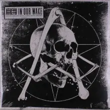 Vinyl IN OUR WAKE