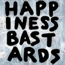 CD HAPPINESS BASTARDS