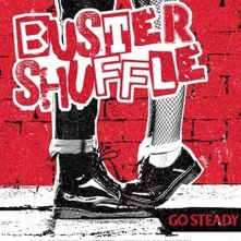 CD BUSTER SHUFFLE - GO STEADY