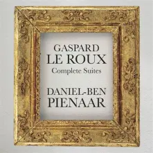 CD GASPARD LE ROUX: COMPLETE KEYBOARD SUITES (PIECES DE CLAVESSIN, 1705)