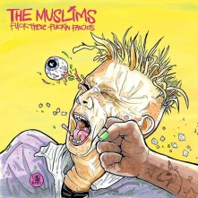 CD  MUSLIMS - FUCK THESE FUCKIN FASCISTS