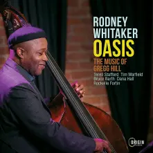 CD OASIS: THE MUSIC OF GREGG HILL