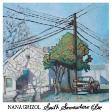 Vinyl NANA GRIZOL - SOUTH SOMEWHERE ELSE