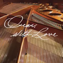 CD OSCAR, WITH LOVE - THE SONGS OF OSCAR PETERSON
