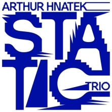 CD  HNATEK, ARTHUR -TRIO- - STATIC
