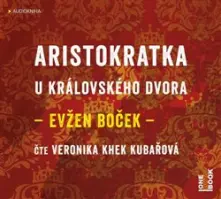 CD Aristokratka u kráľovského dvora