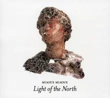 CD MIAOUX MIAOUX - LIGHT OF THE NORTH
