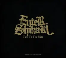 CD ENTER SHIKARI - TAKE TO THE SKIES