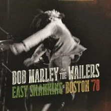 CD MARLEY BOB & THE WAILERS - EASY SKANKING IN BOSTON 78
