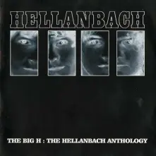 CD THE BIG H: THE HELLANBACH ANTHOLOGY