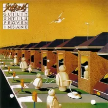 CD GUILTY UNTIL PROVEN INSANE