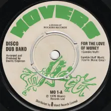 Vinyl FOR THE LOVE OF MONEY / DISCO DUB