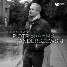 CD BRAHMS: LATE PIANO WORKS