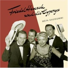 CD HENSCH, FRIEDEL - MEIN KAUGUMMI