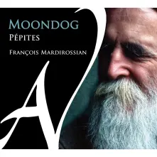 François Mardirossian, CD MOONDOG - PEPITES