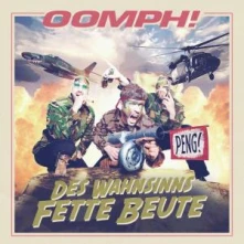 CD  OOMPH! - Des Wahnsinns fette Beute