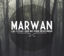 CD MARWAN - LAS COSAS QUE NO PUDE RESPONDER