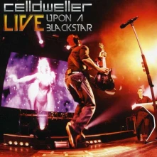 CD  CELLDWELLER - LIVE UPON A BLACKSTAR