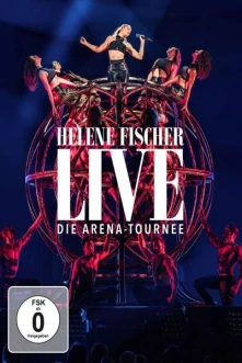 CD FISCHER, HELENE - LIVE - DIE ARENA TOURNEE