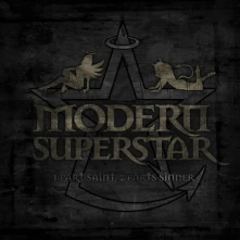 CD MODERN SUPERSTAR - 1 PART SAINT, 2 PARTS SINNER