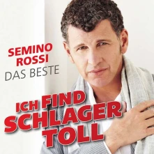 CD ROSSI, SEMINO - ICH FIND SCHLAGER TOLL - DAS BESTE