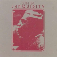 CD SUN RA - LANQUIDITY