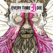 Vinyl EVERY TIME I DIE - NEW JUNK AESTHETIC