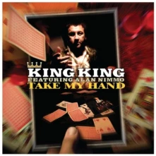 CD KING KING - TAKE MY HAND