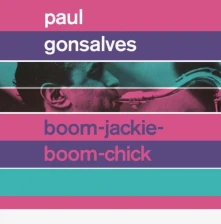 CD GONSALVES, PAUL - BOOM-JACKIE-BOOM-CHICK/ GETTIN' TOGETHER