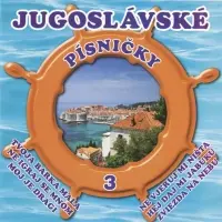 CD Jugoslávské písničky 3
