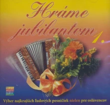 Výberovka, CD Hráme Jubilantom 1