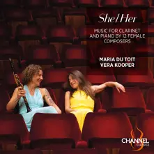 CD SHE/HER: MUSIC FOR CLARINET AND PIANO BY 12 FEMALE COMPOSERS