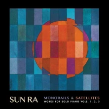 CD SUN RA - MONORAILS AND SATELLITES