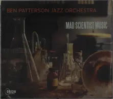 Ben Patterson Jazz Orchestra, CD MAD SCIENTIST MUSIC