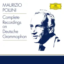 CD MAURIZIO POLLINI: COMPLETE RECORDINGS ON DEUTSCHE
