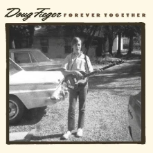 CD FIEGER, DOUG - FOREVER TOGETHER