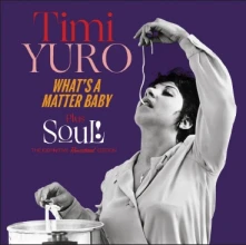 CD YURO, TIMI - WHAT'S A MATTER BABY