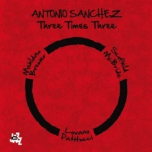 Płyta winylowa SANCHEZ, ANTONIO - THREE TIMES THREE