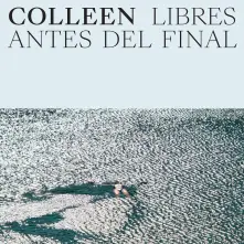 Colleen, Vinyl LIBRES ANTES DEL FINAL
