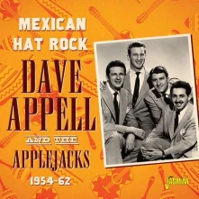CD APPELL, DAVE & APPLEJACKS - MEXICAN HAT ROCK