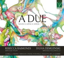 CD A DUE: SONATE A VIOLINO E VIOLONE