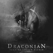 CD DRACONIAN - TURNING SEASON WITHIN