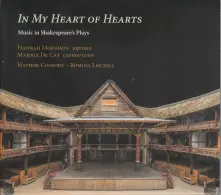 CD IN MY HEART OF HEARTS - MUSIC IN SHAKESPEARE'S PLAYS